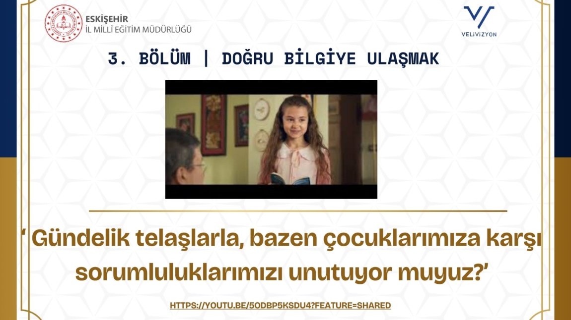 MEB'DEN, OKUL-VELİ İŞ BİRLİĞİNİ GÜÇLENDİRECEK DİZİ FİLM: 